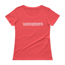 Load image into Gallery viewer, mompreneur tee | hashtag | REVERSE Printed | Ladies&#39; Scoopneck T-Shirt
