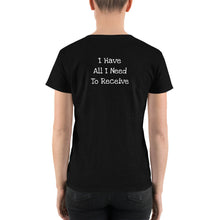 Load image into Gallery viewer, I Have All I Need To Receive (Reverse printed, mirror readable) | All Cotton Women&#39;s Casual V-Neck Shirt

