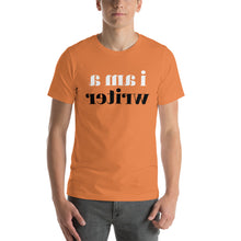 Load image into Gallery viewer, i am a writer (reverse printed, mirror readable) | Unisex t-shirt
