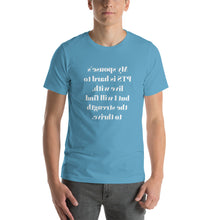 Load image into Gallery viewer, My spouse&#39;s PTS is hard to live with, but I will find the strength to thrive. | Unisex t-shirt
