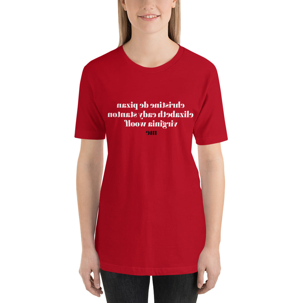 christine de pizan elizabeth cady stanton virginia woolf me (Reverse printed, mirror readable) | All Cotton Short-Sleeve T-Shirt