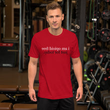 Load image into Gallery viewer, i am opioid free just for today.(Reverse printed, mirror readable) | All Cotton Short-Sleeve T-Shirt
