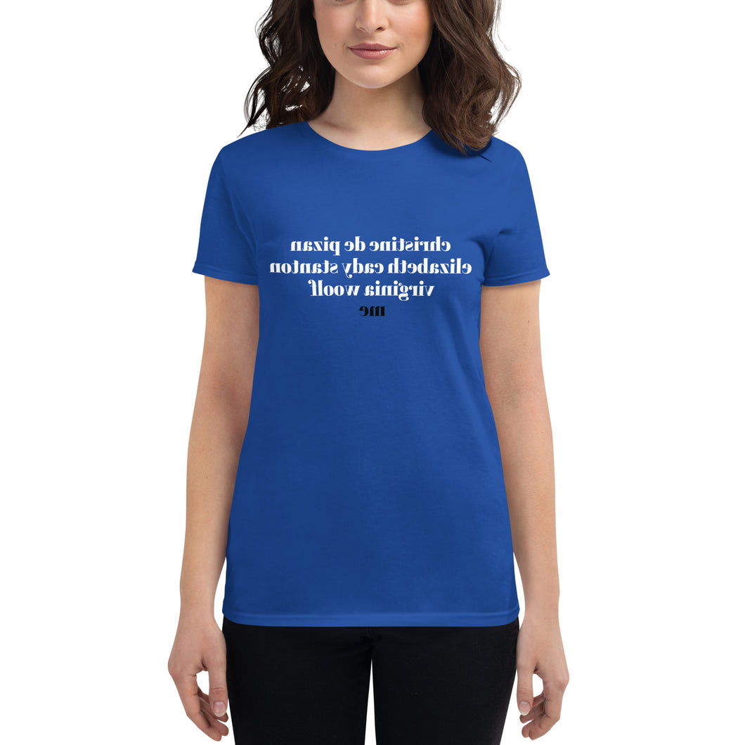 christine de pizan elizabeth cady stanton virginia woolf me (Reverse printed, mirror readable) | All Cotton Women's Short-Sleeve T-Shirt
